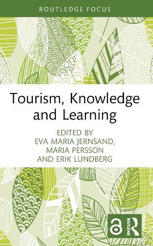 Tourism, Knowledge and Learning.