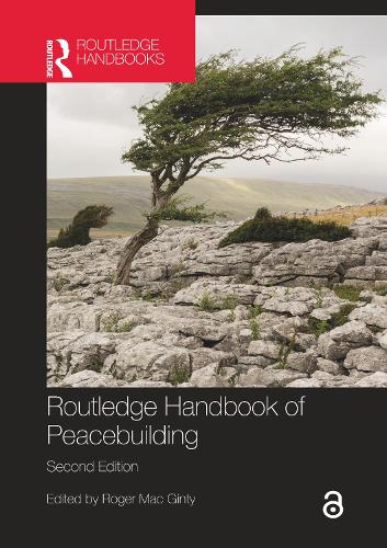 Routledge Handbook of Peacebuilding. 2nd edition