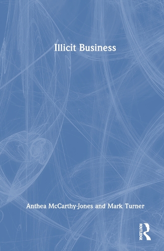 Illicit Business.