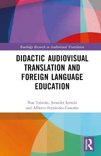 Didactic Audiovisual Translation and Foreign Language Education.