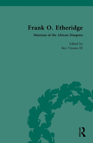 Frank O. Etheridge: Musician of the African Diaspora.