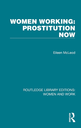 Women Working: Prostitution Now.
