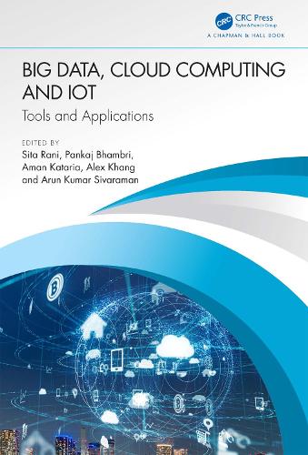 Big Data, Cloud Computing and IoT: Tools and Applications.
