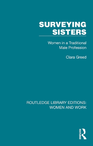 Surveying Sisters: Women in a Traditional Male Profession.