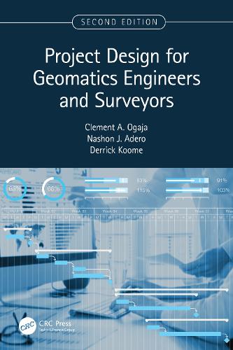 Project Design for Geomatics Engineers and Surveyors, Second Edition. 2nd edition