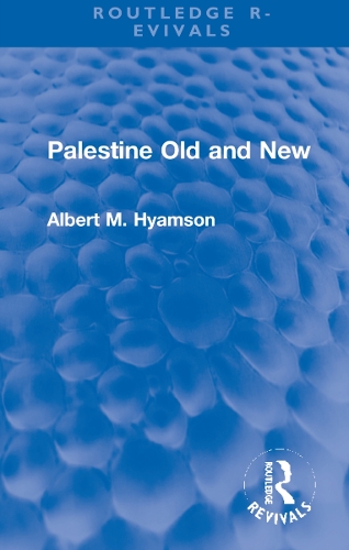 Palestine Old and New.