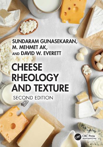 Cheese Rheology and Texture. 2nd edition