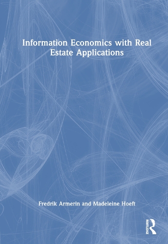 Information Economics with Real Estate Applications.