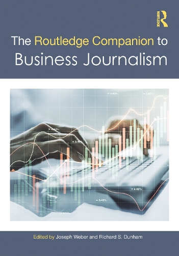 The Routledge Companion to Business Journalism.