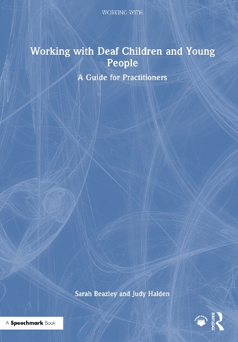 Working with Deaf Children and Young People
