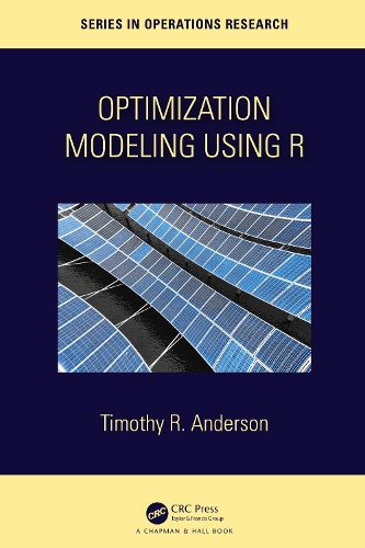Optimization Modelling Using R.