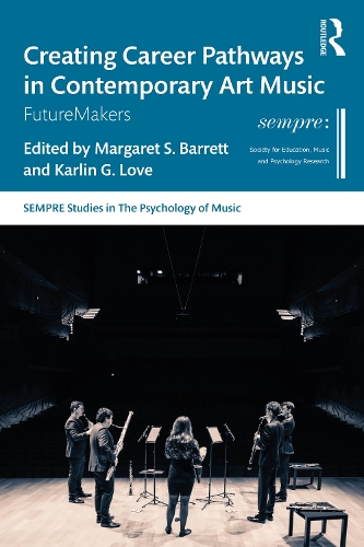 Creating Career Pathways in Contemporary Art Music: FutureMakers.