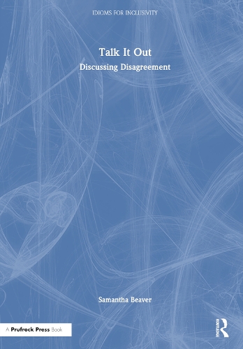 Talk It Out: Discussing Disagreement.