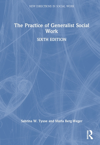 The Practice of Generalist Social Work.
