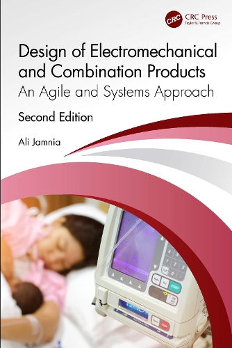 Design of Electromechanical and Combination Products: An Agile and Systems Approach. 2nd edition