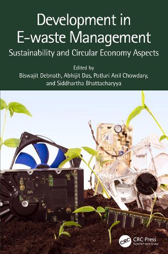 Development in E-waste Management: Sustainability and Circular Economy Aspects.