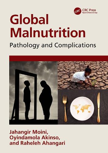 Global Malnutrition: Pathology and Complications.