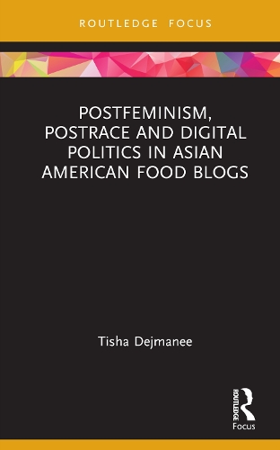 Postfeminism, Postrace and Digital Politics