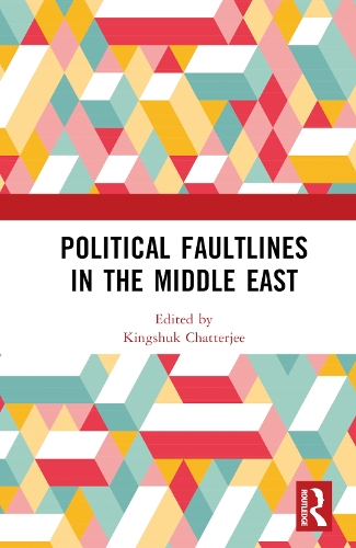 Political Faultlines in the Middle East.
