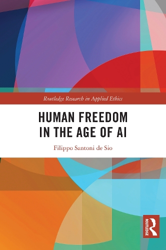Human Freedom in the Age of AI.