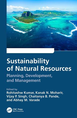 Sustainability of Natural Resources: Planning, Development, and Management.