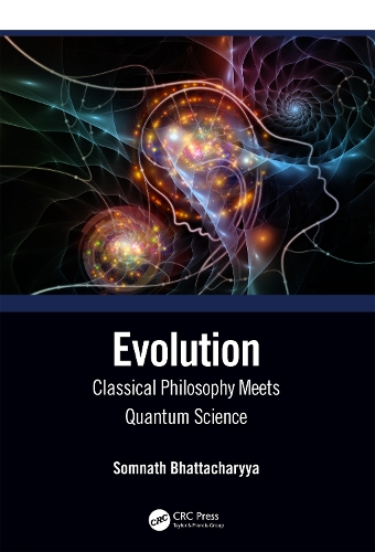 Evolution: Classical Philosophy Meets Quantum Science.