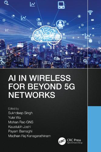AI in Wireless for Beyond 5G Networks.