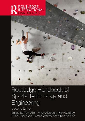 Routledge Handbook of Sports Technology and Engineering.