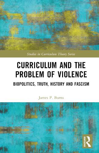 Curriculum and the Problem of Violence