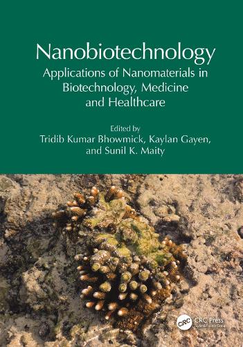 Nanobiotechnology: Applications of Nanomaterials in Biotechnology, Medicine and Healthcare.