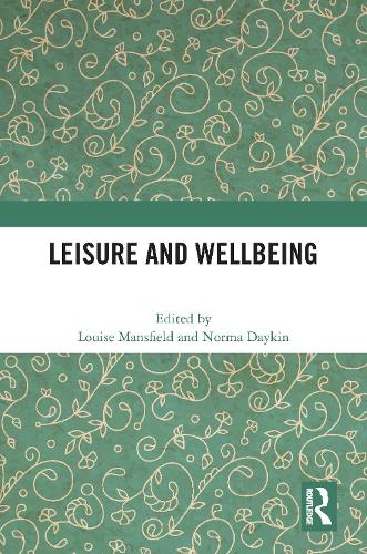 Leisure and Wellbeing.