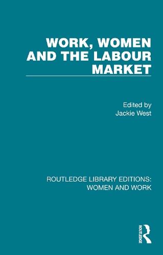 Work, Women and the Labour Market.