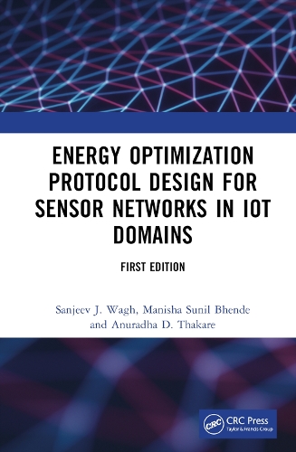 Energy Optimization Protocol Design for Sensor Networks in IoT Domains.