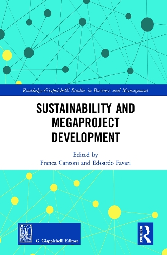 Sustainability and Megaproject Development.