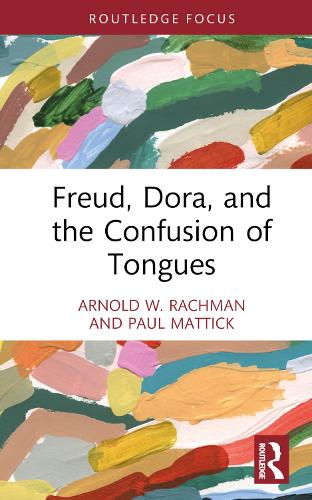 Freud, Dora, and the Confusion of Tongues.