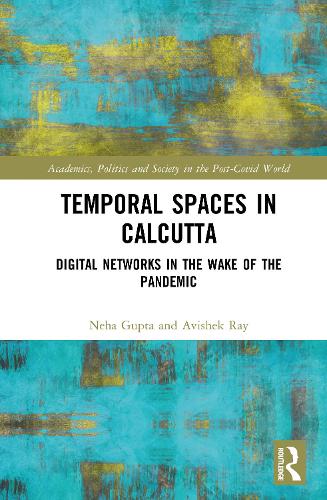 Temporal Spaces in Calcutta