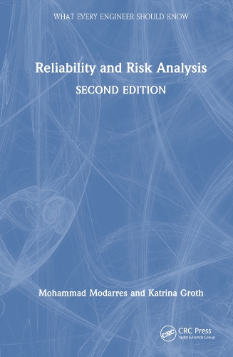 Reliability and Risk Analysis. 2nd edition