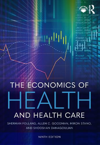 The Economics of Health and Health Care.