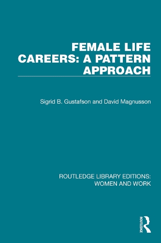 Female Life Careers: A Pattern Approach.