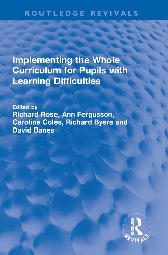 Implementing the Whole Curriculum for Pupils with Learning Difficulties.