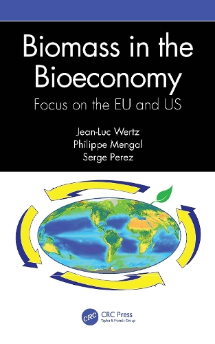 Biomass in the Bioeconomy: Focus on the EU and US.
