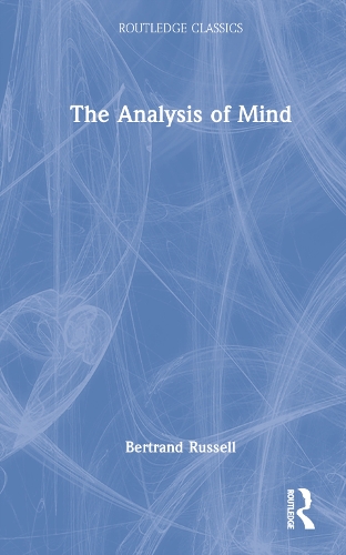 The Analysis of Mind. With an Introduction by T. Baldwin.