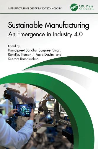 Sustainable Manufacturing: An Emergence in Industry 4.0.