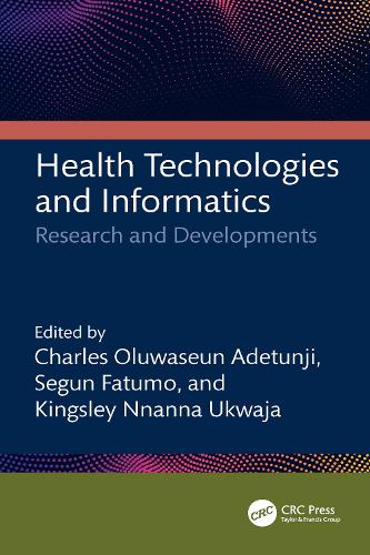 Health Technologies and Informatics: Research and Developments.