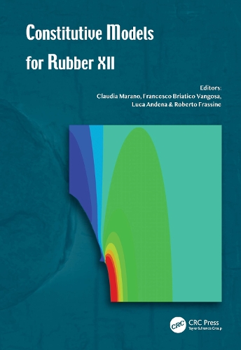 Constitutive Models for Rubber XII: Proceedings of the 12th European Conference on Constitutive Models for Rubber (ECCMR 2022), September 7-9, 2022, Milano, Italy.