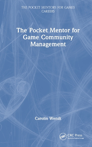 The Pocket Mentor for Game Community Management.