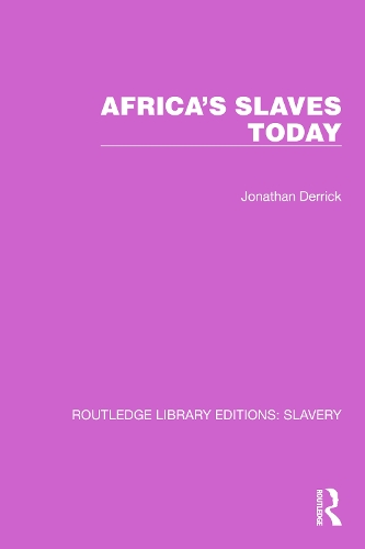 Africa's Slaves Today.