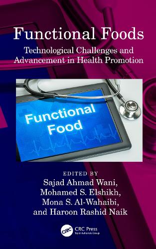 Functional Foods: Technological Challenges and Advancement in Health Promotion.