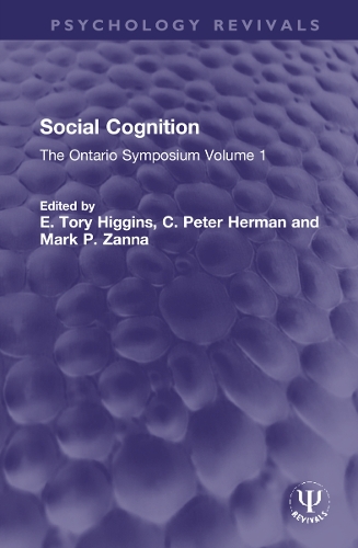 Social Cognition: The Ontario Symposium Volume 1.