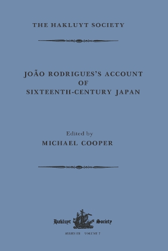 Joao Rodrigues's Account of Sixteenth-Century Japan.